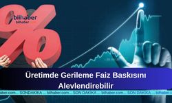 Üretimde Gerileme Faiz Baskısını Alevlendirebilir