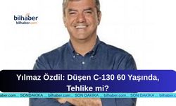 Yılmaz Özdil: Düşen C-130 60 Yaşında, Tehlike mi?