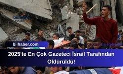 2025'te En Çok Gazeteci İsrail Tarafından Öldürüldü!