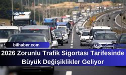 2026 Zorunlu Trafik Sigortası Tarifesinde Büyük Değişiklikler Geliyor