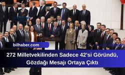 272 Milletvekilinden Sadece 42'si Göründü, Gözdağı Mesajı Ortaya Çıktı