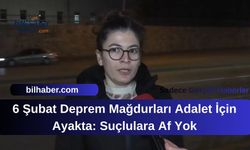 6 Şubat Deprem Mağdurları Adalet İçin Ayakta: Suçlulara Af Yok