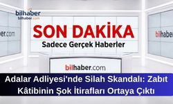 Adalar Adliyesi'nde Silah Skandalı: Zabıt Kâtibinin Şok İtirafları Ortaya Çıktı