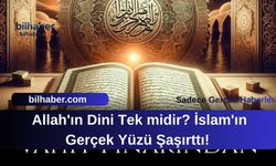 Allah'ın Dini Tek midir? İslam'ın Gerçek Yüzü Şaşırttı!