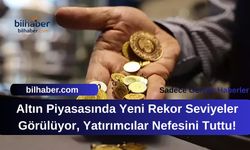 Altın Piyasasında Yeni Rekor Seviyeler Görülüyor, Yatırımcılar Nefesini Tuttu!