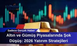 Altın ve Gümüş Piyasalarında Şok Düşüş: 2026 Yatırım Stratejileri