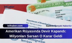 Amerikan Rüyasında Devir Kapandı: Milyonları Sarsan O Karar Geldi