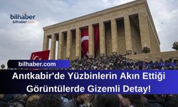 Anıtkabir'de Yüzbinlerin Akın Ettiği Görüntülerde Gizemli Detay!