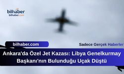 Ankara'da Özel Jet Kazası: Libya Genelkurmay Başkanı'nın Bulunduğu Uçak Düştü