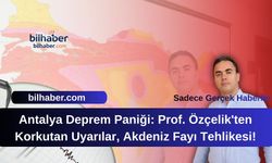 Antalya Deprem Paniği: Prof. Özçelik'ten Korkutan Uyarılar, Akdeniz Fayı Tehlikesi!