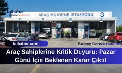 Araç Sahiplerine Kritik Duyuru: Pazar Günü İçin Beklenen Karar Çıktı!