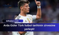 Arda Güler Türk futbol tarihinin zirvesine yerleşti!