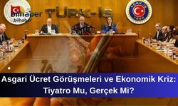 Asgari Ücret Görüşmeleri ve Ekonomik Kriz: Tiyatro Mu, Gerçek Mi?