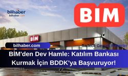 BİM'den Dev Hamle: Katılım Bankası Kurmak İçin BDDK'ya Başvuruyor!