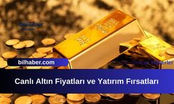 Canlı Altın Fiyatları ve Yatırım Fırsatları