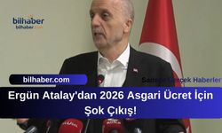 Ergün Atalay'dan 2026 Asgari Ücret İçin Şok Çıkış!
