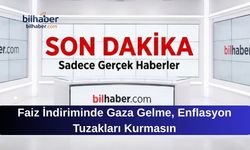 Faiz İndiriminde Gaza Gelme, Enflasyon Tuzakları Kurmasın