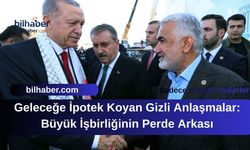 Geleceğe İpotek Koyan Gizli Anlaşmalar: Büyük İşbirliğinin Perde Arkası