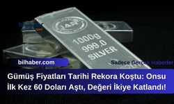 Gümüş Fiyatları Tarihi Rekora Koştu: Onsu İlk Kez 60 Doları Aştı, Değeri İkiye Katlandı!