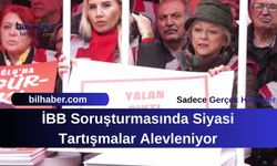 İBB Soruşturmasında Siyasi Tartışmalar Alevleniyor: CHP'den Güçlü Tepki ve Kampanya Hamlesi!