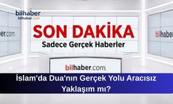 İslam'da Dua'nın Gerçek Yolu Aracısız Yaklaşım mı?