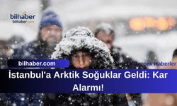 İstanbul'a Arktik Soğuklar Geldi: Kar Alarmı!