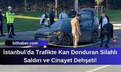 İstanbul’da Trafikte Kan Donduran Silahlı Saldırı ve Cinayet Dehşeti!