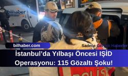 İstanbul’da Yılbaşı Öncesi IŞİD Operasyonu: 115 Gözaltı Şoku!