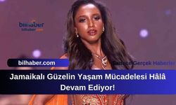 Jamaikalı Güzelin Yaşam Mücadelesi Hâlâ Devam Ediyor!