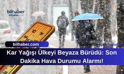 Kar Yağışı Ülkeyi Beyaza Bürüdü: Son Dakika Hava Durumu Alarmı!