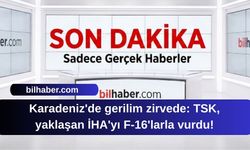 Karadeniz'de gerilim zirvede: TSK, yaklaşan İHA'yı F-16'larla vurdu!