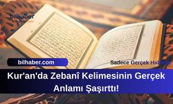 Kur'an'da Zebanî Kelimesinin Gerçek Anlamı Şaşırttı!