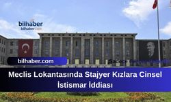 Meclis Lokantasında Stajyer Kızlara Cinsel İstismar İddiası