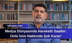 Medya Dünyasında Hareketli Saatler: Ünlü İsim Hakkında Şok Karar!
