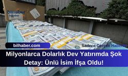Milyonlarca Dolarlık Dev Yatırımda Şok Detay: Ünlü İsim İfşa Oldu!