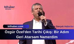Özgür Özel'den Tarihi Çıkış: Bir Adım Geri Atarsam Namerdim
