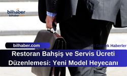 Restoran Bahşiş ve Servis Ücreti Düzenlemesi: Yeni Model Heyecanı