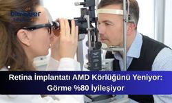 Retina İmplantatı AMD Körlüğünü Yeniyor: Görme %80 İyileşiyor