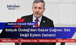 Selçuk Özdağ'dan Gazze Çağrısı: Söz Değil Eylem Zamanı!