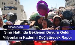 Sınır Hattında Beklenen Duyuru Geldi: Milyonların Kaderini Değiştirecek Rapor