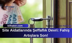 Site Aidatlarında Şeffaflık Devri: Fahiş Artışlara Son!