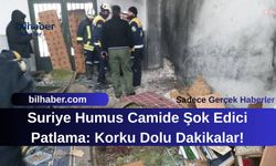 Suriye Humus Camide Şok Edici Patlama: Korku Dolu Dakikalar!