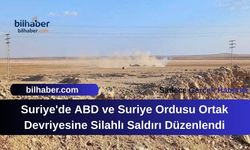 Suriye'de ABD ve Suriye Ordusu Ortak Devriyesine Silahlı Saldırı Düzenlendi