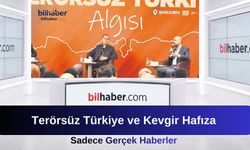 Terörsüz Türkiye ve Kevgir Hafıza