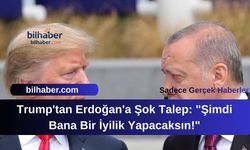 Trump'tan Erdoğan'a Şok Talep: "Şimdi Bana Bir İyilik Yapacaksın!"