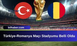 Türkiye-Romanya Maçı Stadyumu Belli Oldu