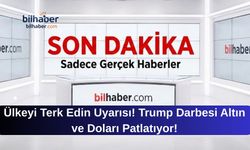 Ülkeyi Terk Edin Uyarısı! Trump Darbesi Altın ve Doları Patlatıyor!