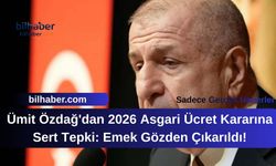 Ümit Özdağ'dan 2026 Asgari Ücret Kararına Sert Tepki: Emek Gözden Çıkarıldı!
