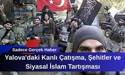 Yalova'daki Kanlı Çatışma, Şehitler ve Siyasal İslam Tartışması