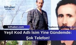 Yeşil Kod Adlı İsim Yine Gündemde: Şok Telefon!